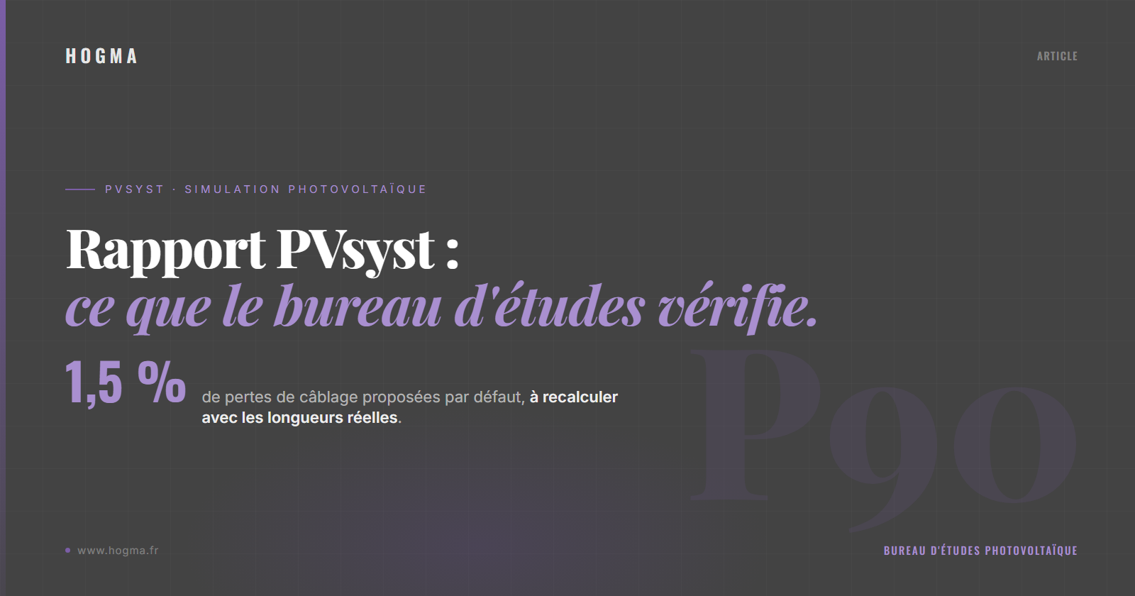 Rapport PVsyst : ce que le bureau d'études vérifie